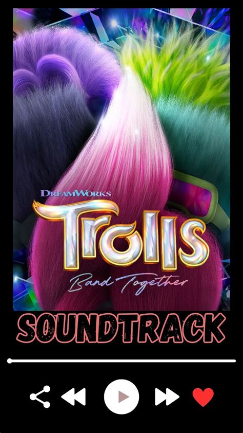 Trolls Band Together Soundtrack 2023 - A2Z Soundtrack