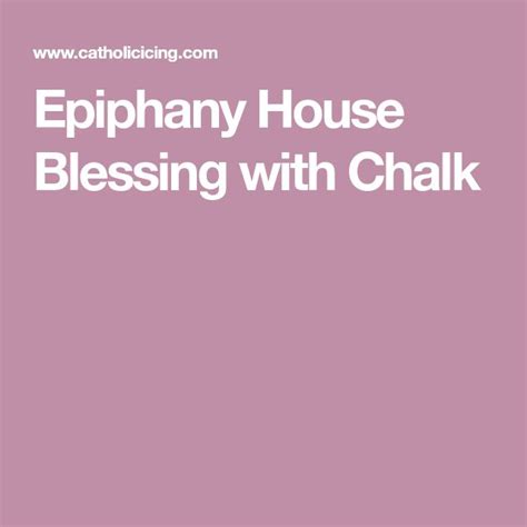 Epiphany House Blessing with Chalk (Symbols For 2021) | House blessing, Epiphany, Chalk