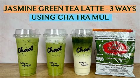 HOW TO MAKE THAI JASMINE GREEN TEA LATTE 3 WAYS - USING CHATRAMUE - YouTube