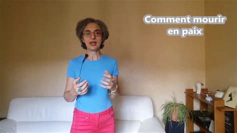 Comment mourir en paix - YouTube