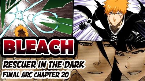 Bleach Final Arc Chapter 20 | Rescuer in the Dark - YouTube