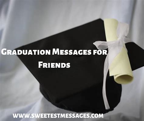 20 Sweet Graduation Messages For Friends - Sweetest Messages