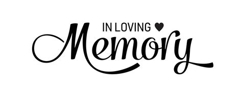 In loving memory. Vector black ink lettering isolated on white ...