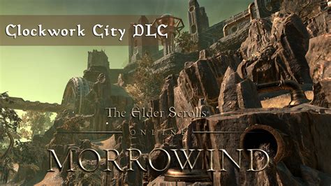 Elder Scrolls Online Update 16: Clockwork City DLC Preview - Fextralife