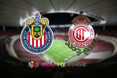 Chivas vs Toluca: horario y dónde ver Liga MX Femenil