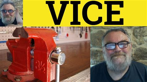 🔵 Vice Meaning - Vice Examples - Vice Definition - 3 Meanings - Vice not Vise - YouTube