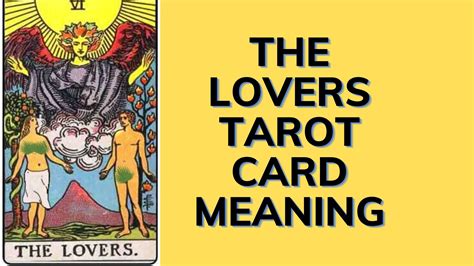 The Lovers Tarot Card Meaning - Major Arcana