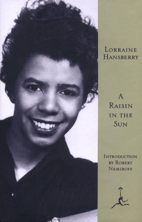 A Raisin in the Sun by Lorraine Hansberry; Robert Nemiroff