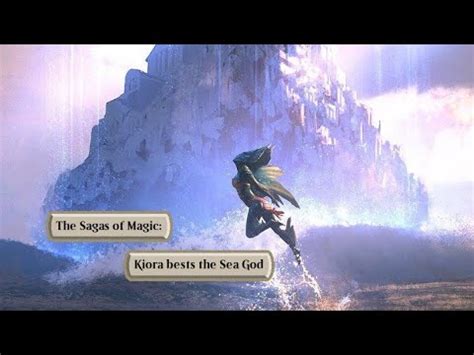 The Sagas of Magic: Kiora bests the Sea God [MTG Lore] - YouTube