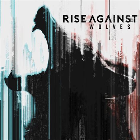 Rise Against - Wolves Lyrics and Tracklist | Genius