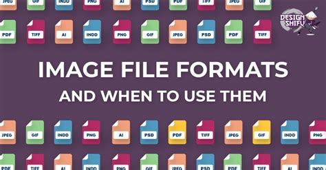 Image File Formats in Graphic Design and When to Use Them