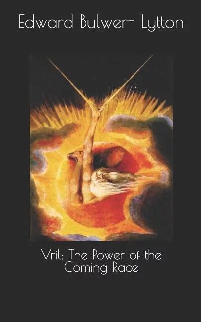 ©Vril, The Power Of The Coming Race Forgotten Books ⭐⭐⭐⭐⭐