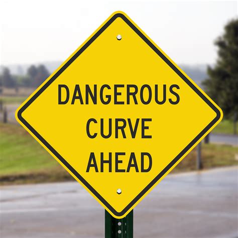 Dangerous Curve Ahead Sign , SKU: K-6513