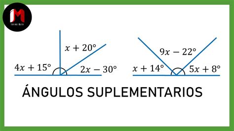 ÁNGULOS SUPLEMENTARIOS CON ECUACIONES - EJERCICIOS 3-4 - YouTube