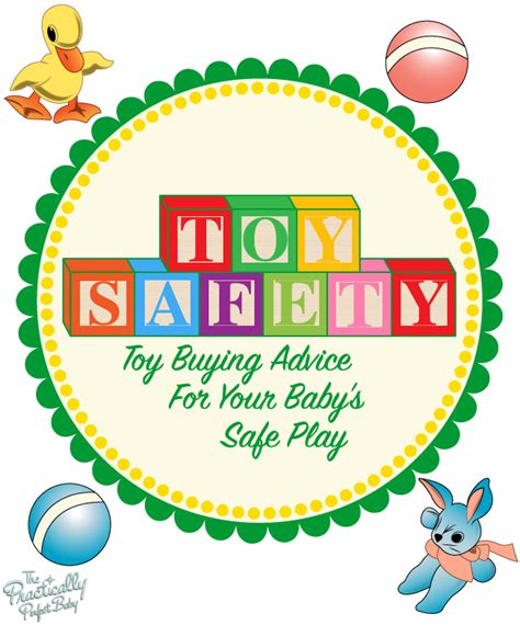 The Practically Perfect Baby - 10 Toy Safety Tips for BabiesThe Practically Perfect Baby