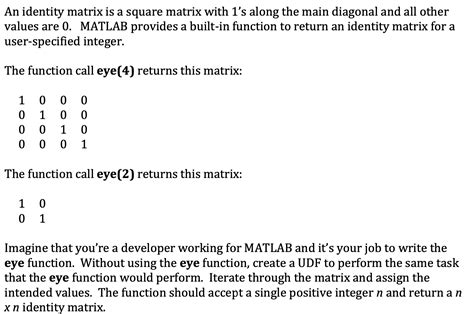 Solved An identity matrix is a square matrix with 1's along | Chegg.com