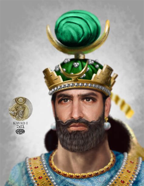 Sassanid King, Kavad I — Eranshahr