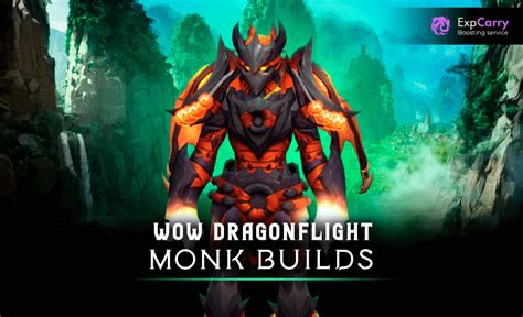 Monk – Best PvP & PvE Builds in WoW Dragonflight 10.2