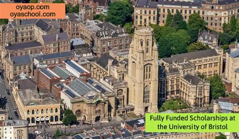 Fully Funded Scholarships at the University of Bristol - OYA Opportunities | OYA Opportunities