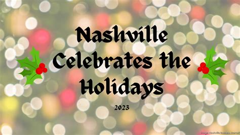 Here's how Nashville businesses are celebrating the holidays - Nashville Business Journal