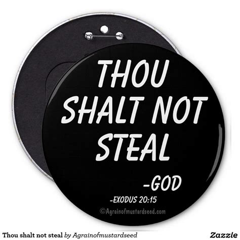 Thou shalt not steal pinback button | Zazzle.com | Thou shall not steal ...