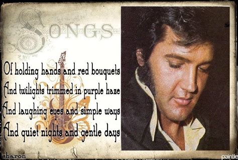 Elvis Presley Quotes, Elvis Quotes, Elvis Presley Memories, Elvis Lyrics, Song Lyrics, Cute ...