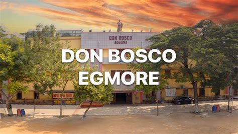 DON BOSCO EGMORE - THE CAMPUS TOUR - YouTube