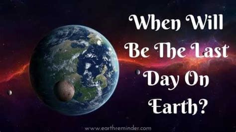 When Will Be The Last Day On Earth? How to Survive, Myth & Science