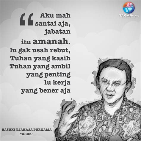 Quote Ahok yang Bikin Adem | Tagar