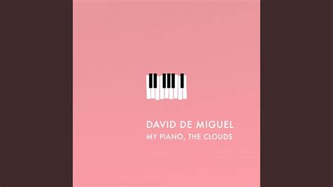 My Piano, The Clouds - YouTube