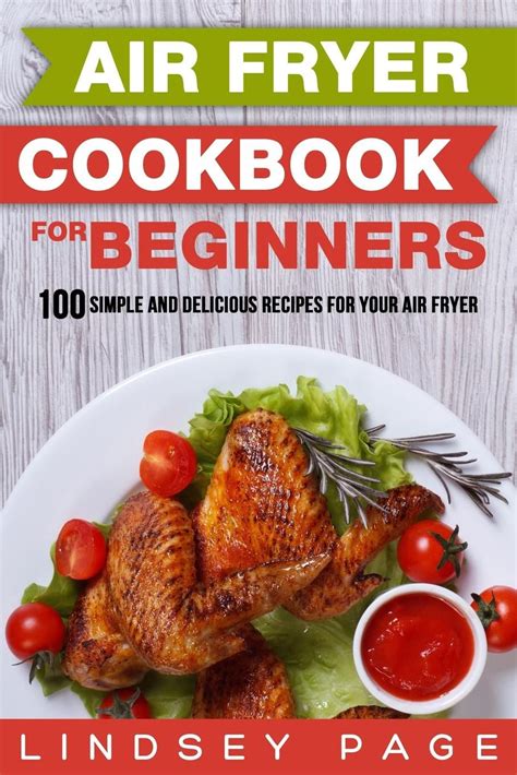 Free 2-day shipping on qualified orders over $35. Buy Air Fryer Cookbook for Beginners: 100 ...