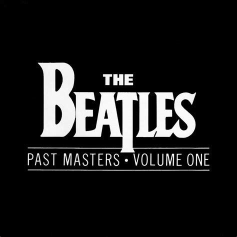 Hello England !: The Beatles: PAST MASTERS vol 1 y 2