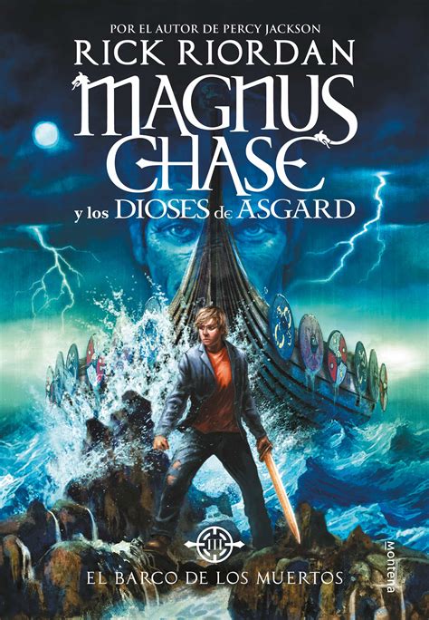 Reseña 'Magnus Chase y los dioses de Asgard: el barco de los muertos' de Rick Riordan - Ciudad ...