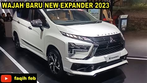 Mitsubishi NEW EXPANDER Ultimate 2023 Tampilan Baru - YouTube