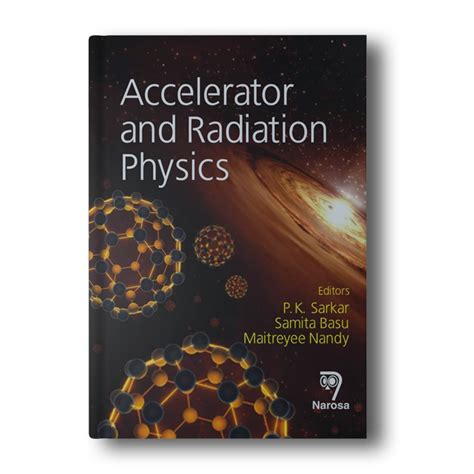 Accelerator and Radiation Physics 1st Edition - Books And Book