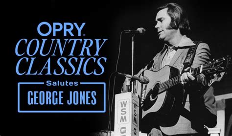 Opry Country Classics Salutes George Jones - Thursday, April 27