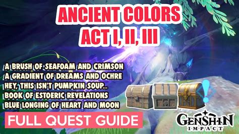 Ancient Colors: Act I, II, III FULL QUEST GUIDE | Genshin Impact Fontaine 4.0 Update - YouTube