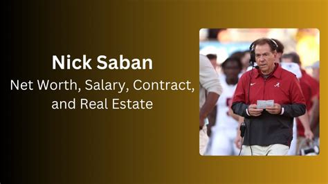 Nick Saban Salary, Net Worth, Contract, and Real Estate