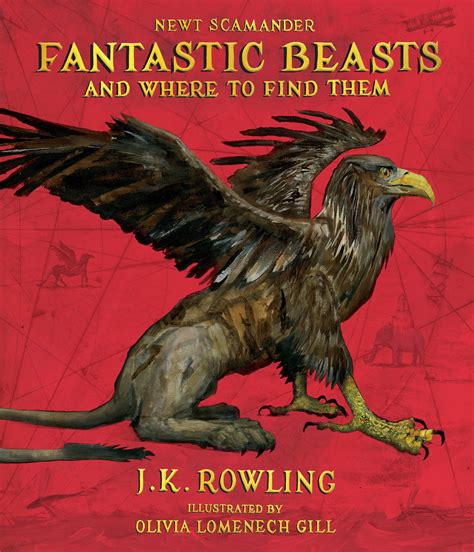 Fantastic Beasts and Where to Find Them: The Illustrated Edition ...