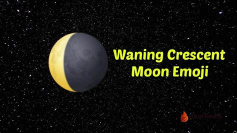 🌘 Waning Crescent Moon Emoji-Meaning, Copy, ️ & Paste 📝