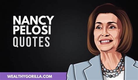 50 Powerful & Inspirational Nancy Pelosi Quotes