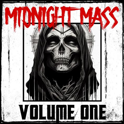 Midnight Mass - Volume One - Encyclopaedia Metallum: The Metal Archives