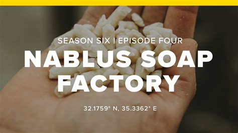 S6: Nablus | E4: Nablus Soap Factory - YouTube