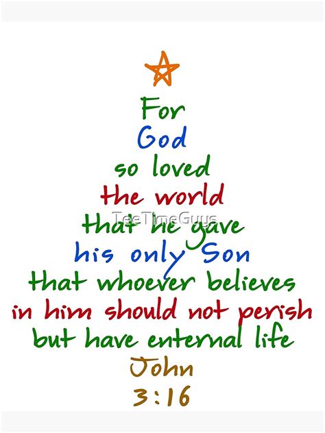 "For God So Loved The World Bible Verse Christmas Tree " Poster by TeeTimeGuys | Redbubble