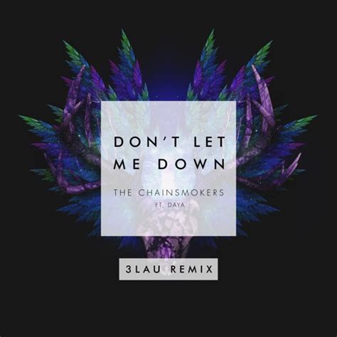 Stream Don't Let Me Down (3LAU Remix) by 3LAU | Listen online for free on SoundCloud