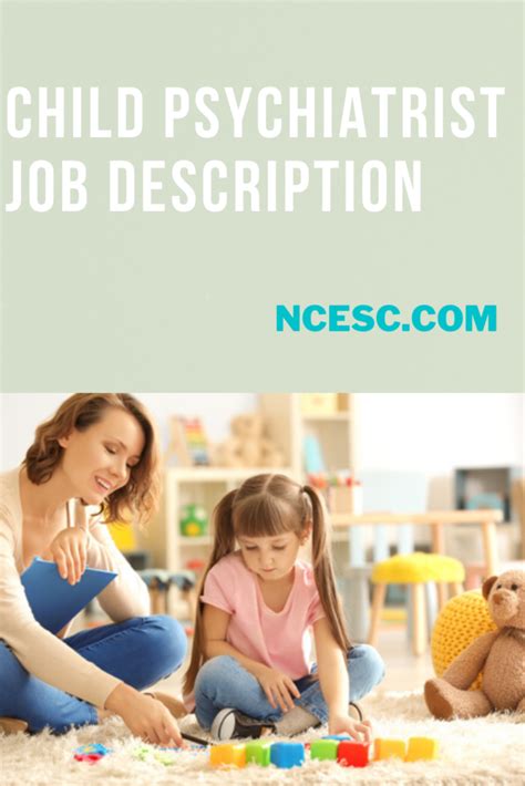 Child Psychiatrist Job Description – Discovering Employment Paths and Travel Experiences