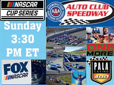 NASCAR weekend preview: Auto Club Speedway - Auto Racing Digest