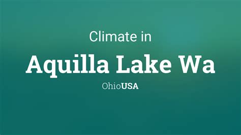 Climate & Weather Averages in Aquilla Lake Wa, Ohio, USA