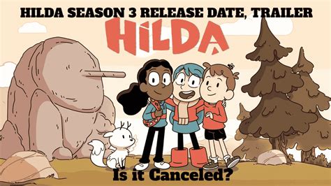 Hilda Season 3 Release Date, Trailer - Is it Canceled?