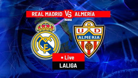 Real Madrid vs Almeria LIVE: Official line-ups and latest news - LaLiga 22/23